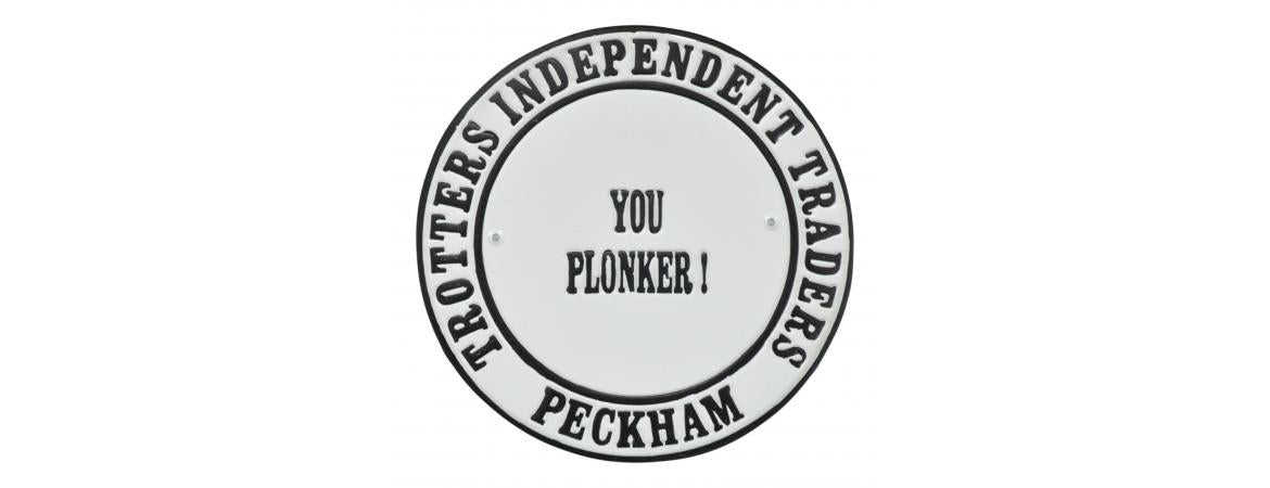 Trotters Independent “You Plonker” Wall Plaque