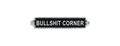 ‘Bullshit Corner’ Wall Plaque