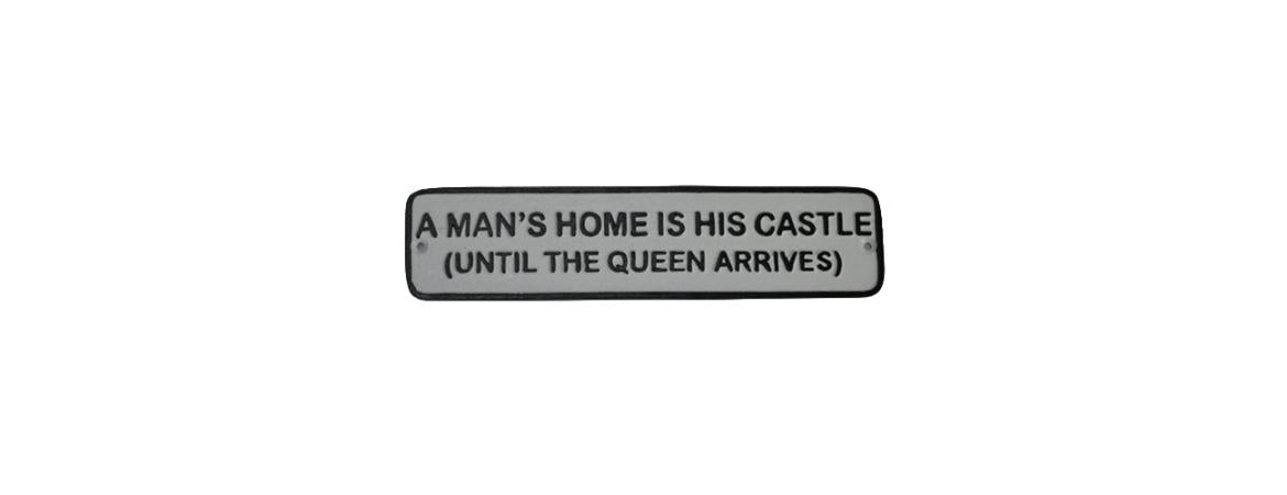‘A Man’s Home Is His Castle’ Wall Plaque