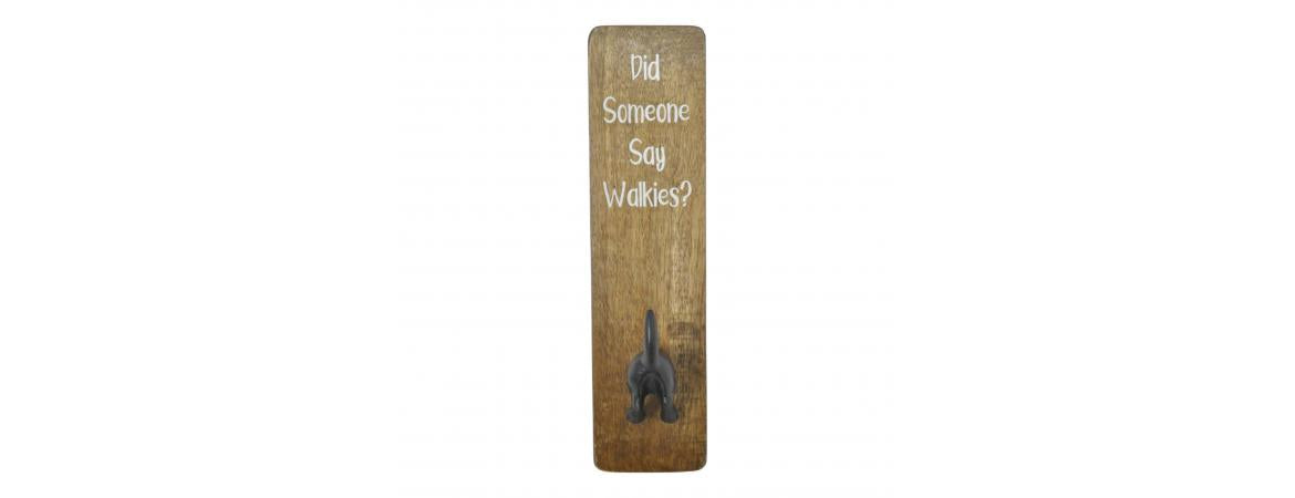 ‘Did Someone Say Walkies’ Wall Hook