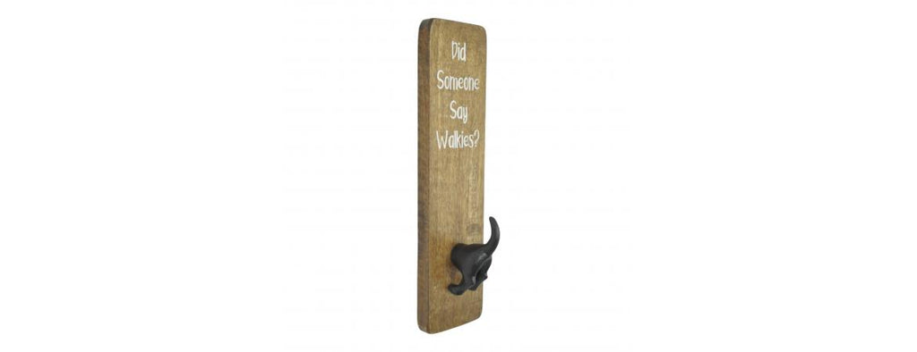 ‘Did Someone Say Walkies’ Wall Hook