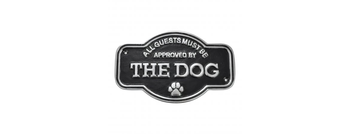 ’All Guests Must Be Approved By The Dog’ Wall Plaque