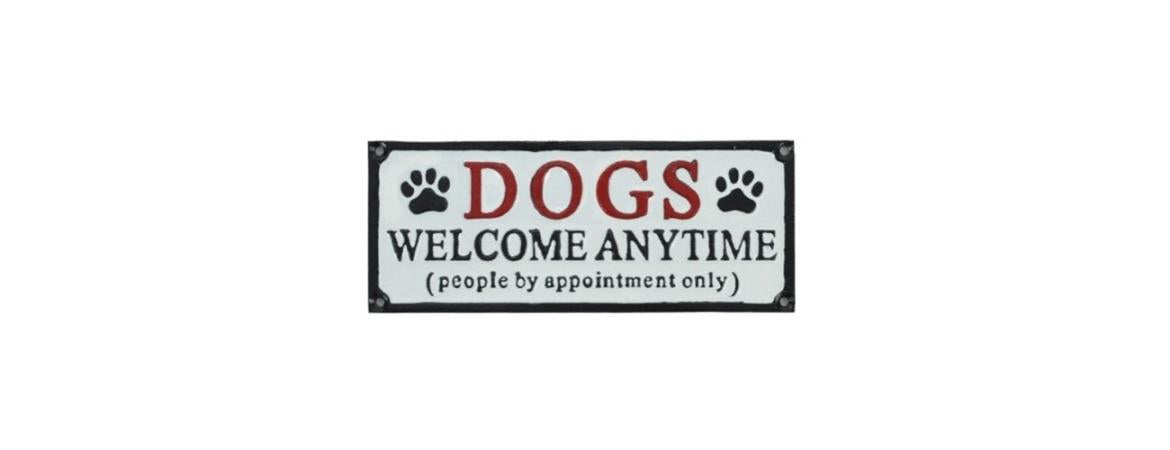 ‘Dogs Welcome Anytime’ Wall Plaque
